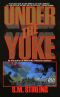 [Draka 02] • Under The Yoke